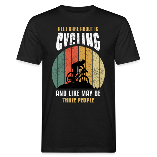 Männer Bio T-Shirt "All i care about is cycling" - Schwarz