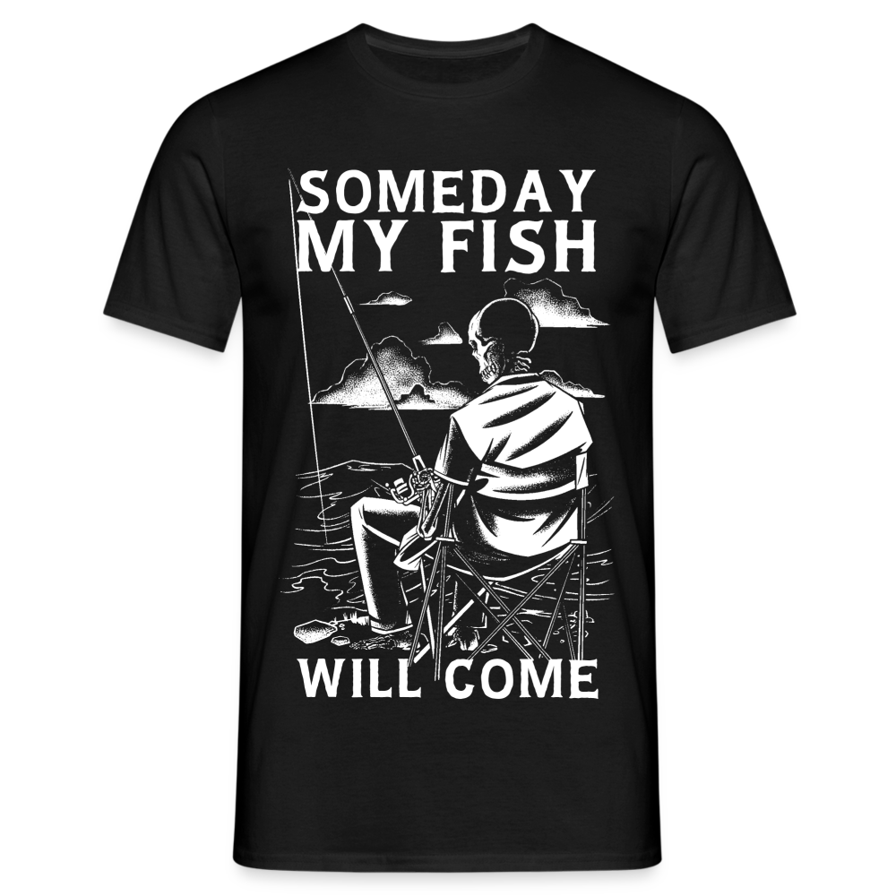 Männer T-Shirt "Someday my fish will come" - Schwarz