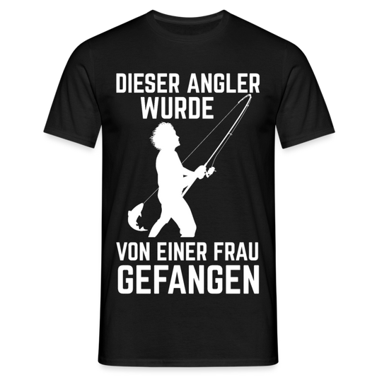 Männer T-Shirt "Dieser Angler wurde von einer Frau gefangen" - Schwarz