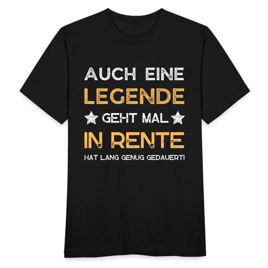 Männer T-Shirt "Auch eine Legende geht mal in Rente" - Schwarz