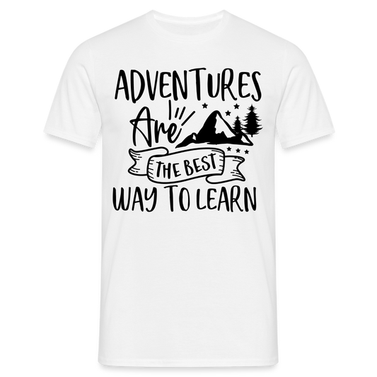 Männer T-Shirt "Adventures are the best way to learn" - weiß