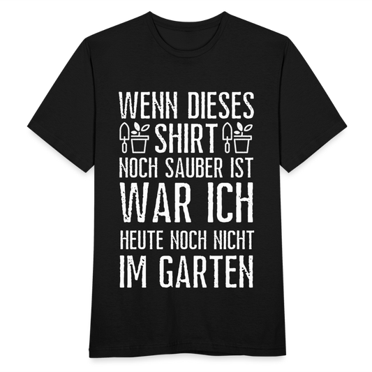Männer T-Shirt "Heute noch nicht im Garten" - Schwarz