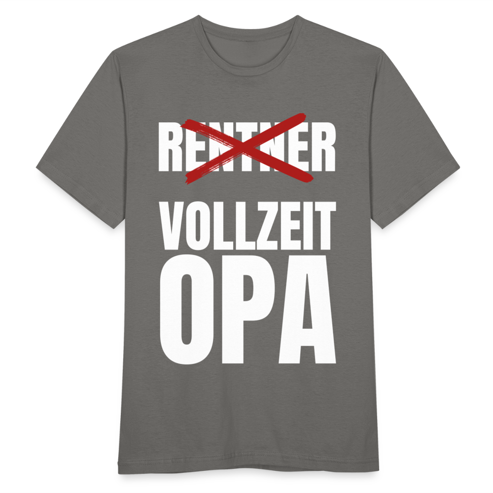 Männer T-Shirt "Rentner - Vollzeit Opa" - Graphit