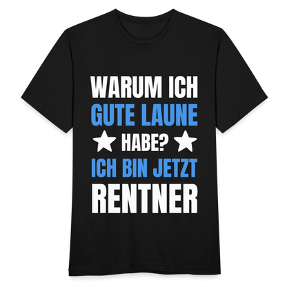 Männer T-Shirt "Ich bin jetzt Rentner" - Schwarz