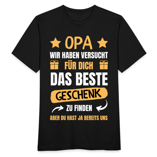 Männer T-Shirt "Opa wir haben versucht..." - Schwarz