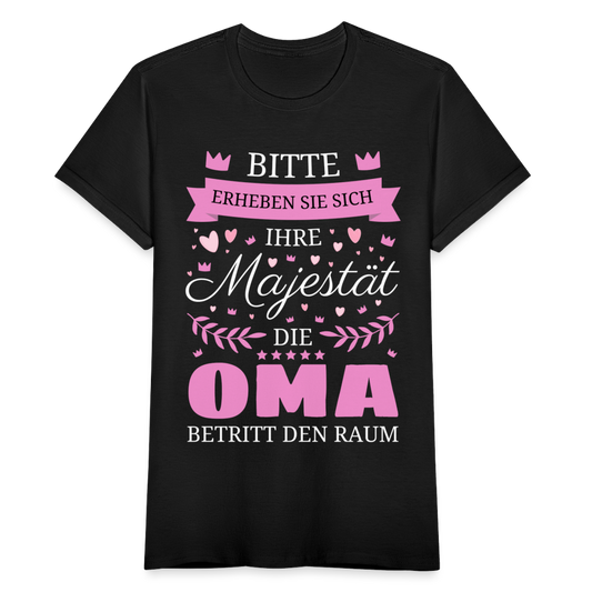 Frauen T-Shirt "Ihre Majestät die Oma" - Schwarz